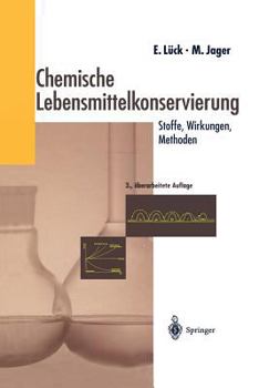 Paperback Chemische Lebensmittelkonservierung: Stoffe -- Wirkungen -- Methoden [German] Book