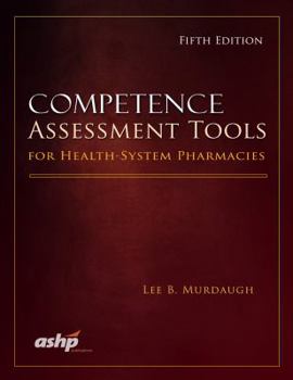 Hardcover Competence Assessment Tools for Health-System Pharmacists Book