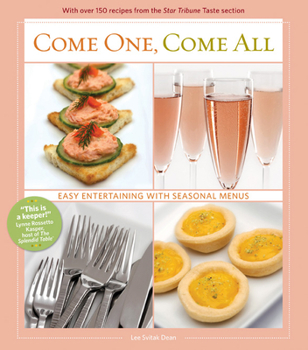 Hardcover Come One, Come All: Easy Entertaining with Seasonal Menus Book