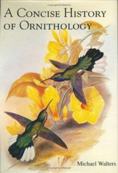 Hardcover A Concise History of Ornithology Book