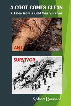 Paperback A Coot Comes Clean: Tales from the Motorcycle Chronicles Book