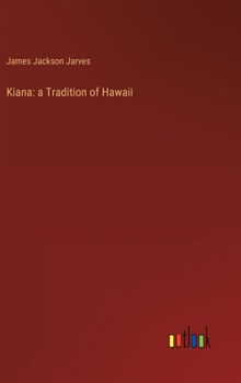Hardcover Kiana: a Tradition of Hawaii Book