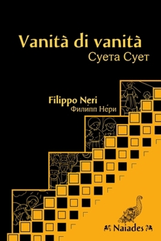 Paperback Vanità di vanità, di San Filippo Neri: con disegni da colorare e testo a fronte in russo [Italian] Book