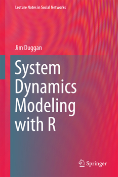 Hardcover System Dynamics Modeling with R Book