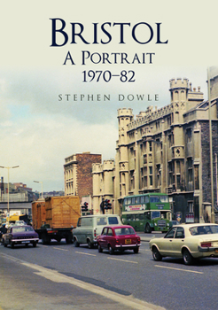 Paperback Bristol a Portrait 1970-82 Book