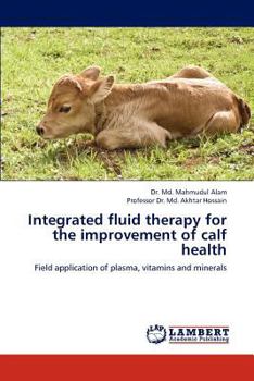 Paperback Integrated Fluid Therapy for the Improvement of Calf Health Book