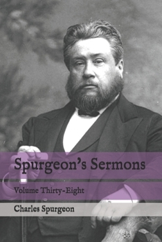Paperback Spurgeon's Sermons: Volume Thirty-Eight Book