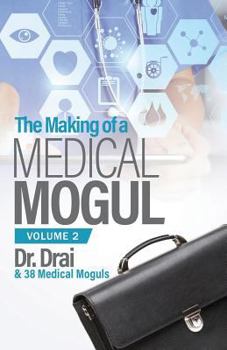 Paperback The Making of a Medical Mogul, Vol 2 Book