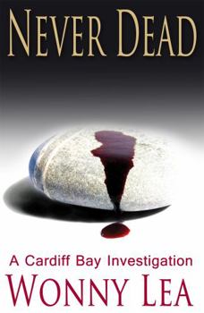 Never Dead - Book #5 of the DCI Martin Phelps