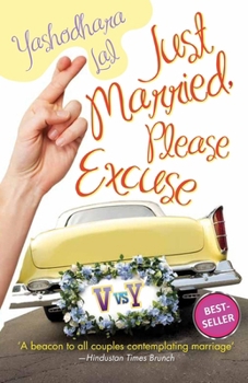 Paperback Just Married, Please Excuse: Opposite Attract-Trouble Book