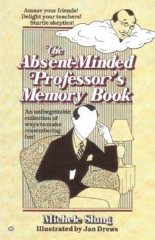 Paperback The Absent-Minded Professor's Memory Book