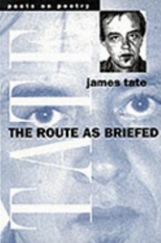 The Route as Briefed (Poets on Poetry) - Book  of the Poets on Poetry