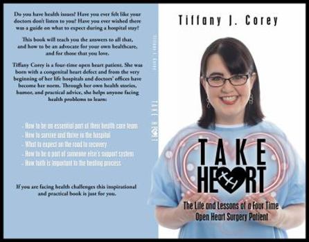 Take Heart: The Life and Lessons of a Four Time Open Heart Surgery Patient
