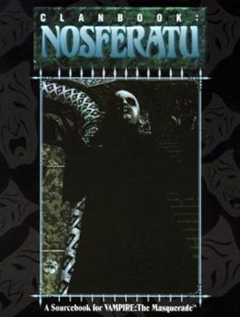 Clanbook: Nosferatu - Book  of the Vampire: The Masquerade Clanbooks