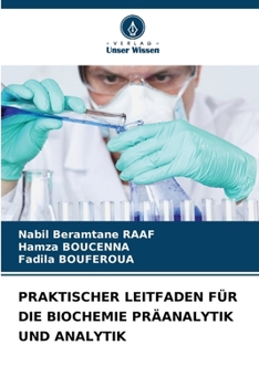Praktischer Leitfaden Für Die Biochemie Präanalytik Und Analytik (German Edition)