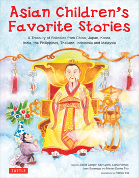 Hardcover Asian Children's Favorite Stories: A Treasury of Folktales from China, Japan, Korea, India, the Philippines, Thailand, Indonesia and Malaysia Book