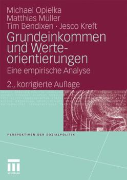 Paperback Grundeinkommen Und Werteorientierungen: Eine Empirische Analyse [German] Book
