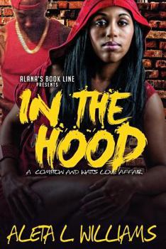 Paperback In The Hood: A Watts and Compton Love Affair Book