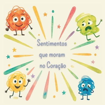Paperback Sentimentos que moram no coração [Portuguese] Book