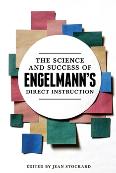 Paperback The Science and Success of Engelmann's Direct Instruction Book