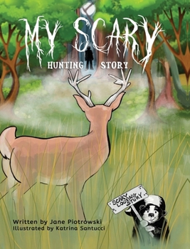 Hardcover My Scary Hunting Story Book