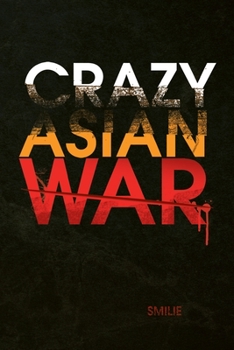Paperback Crazy Asian War Book