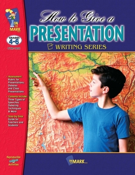 Paperback How to Give a Presentation Grades 4-6 Book