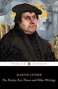 Paperback The Ninety-Five Theses and Other Writings Book