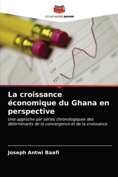 Paperback La croissance économique du Ghana en perspective [French] Book