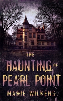 Paperback The Haunting of Pearl Point Book