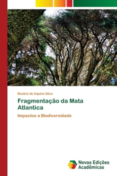Paperback Fragmentação da Mata Atlantica [Portuguese] Book