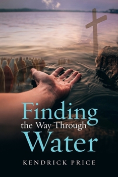 Paperback Finding the Way Through Water Book