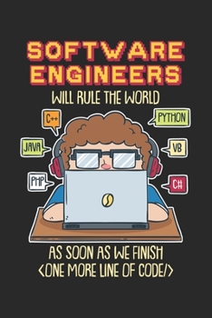 Paperback Software Engineers Will Rule The World As Soon As: 120 Pages I 6x9 I Graph Paper 4x4 Book