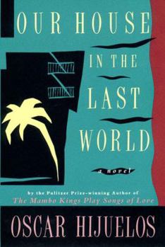 Paperback Our House in the Last World Book