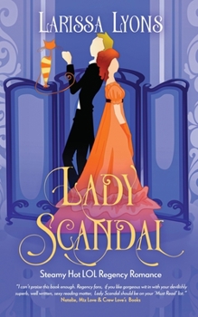 Lady Scandal - Book #1 of the Marriage Scheme