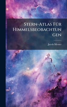 Hardcover Stern-Atlas FÃ1/4r Himmelsbeobachtungen [German] Book