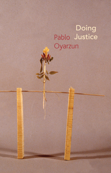 Doing Justice: Three Essays on Walter Benjamin