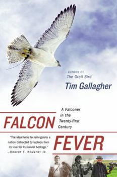 Paperback Falcon Fever: A Falconer in the Twenty-First Century Book