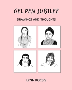 Paperback Gel Pen Jubilee: Drawings and Thoughts Book