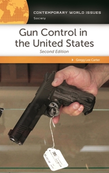 Hardcover Gun Control in the United States: A Reference Handbook Book