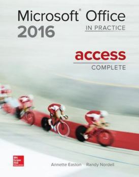 Paperback Microsoft Office 2016: In Practice Access Complete Book