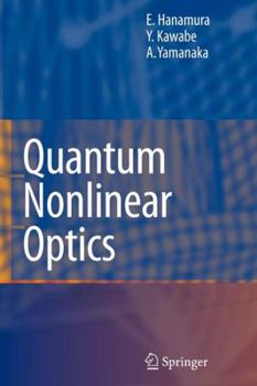 Paperback Quantum Nonlinear Optics Book