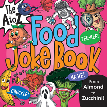 Paperback The A to Z Food Joke Book