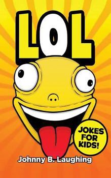 Paperback LoL!: Funny Jokes for Kids Book