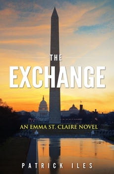 Paperback The Exchange: An Emma St. Claire Novel Book