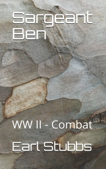 Paperback Sergeant Ben: Combat - WWII Book