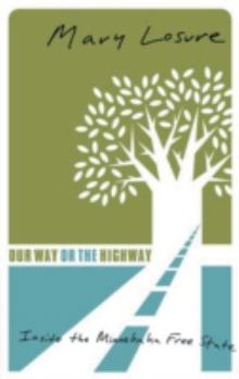Paperback Our Way or the Highway: Inside the Minnehaha Free State Book