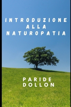 Paperback Introduzione Alla Naturopatia [Italian] Book
