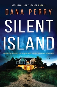 Paperback Silent Island: A completely addictive and gripping crime thriller with a nail-biting twist Book