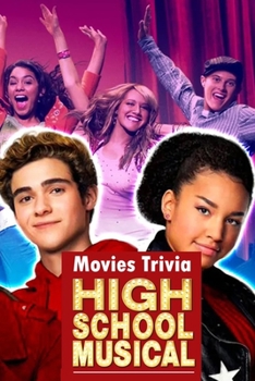 Paperback High School Musical Movies Trivia: Trivia Quiz Game Book